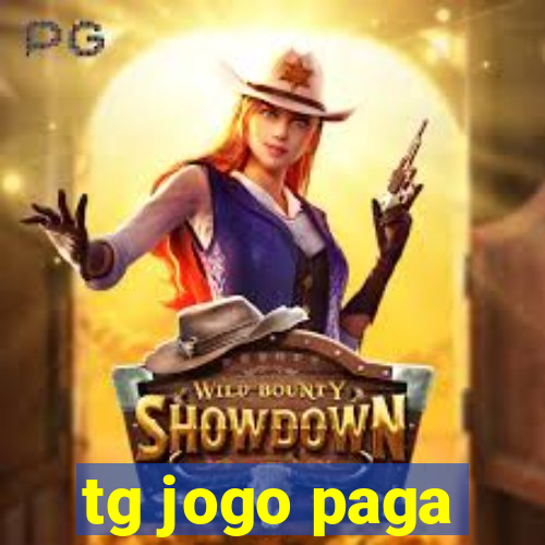 tg jogo paga